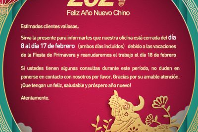 Aviso de vacaciones! La oficina permanecerá cerrada durante el año nuevo chino Aviso de vacaciones! La oficina permanecerá cerrada durante el año nuevo chino